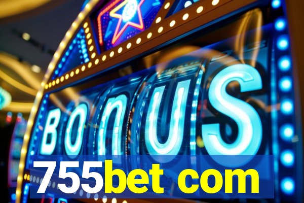 755bet com